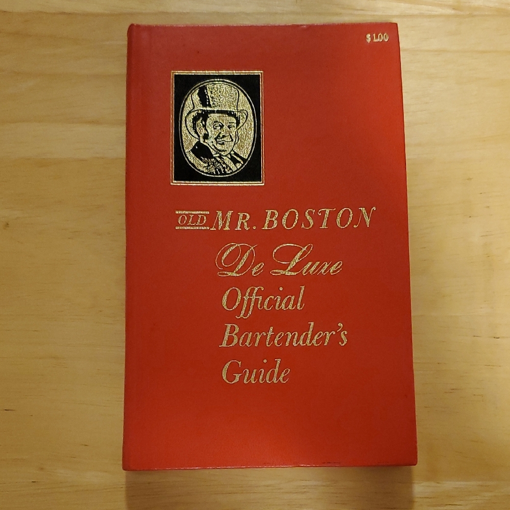 Old Mr. Boston De Luxe Official Bartender's Guide by Leo Cotton